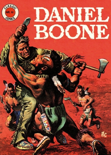 Classic Comics 10: DANIEL BOONE